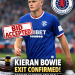 BID ACCEPTED: Kieran Bowie Exit Confirmed as Rangers Sanction Transfer Move