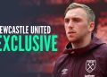 EXCLUSIVE: Newcastle United have reportedly opened talks to sign West Ham captain Jarrod Bowen.